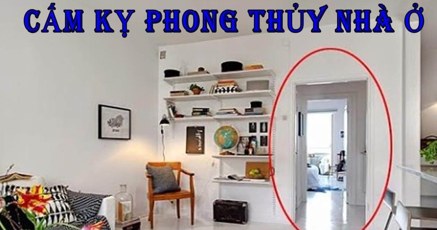 10 đại kỵ không thể không biết trong phong thủy nhà ở