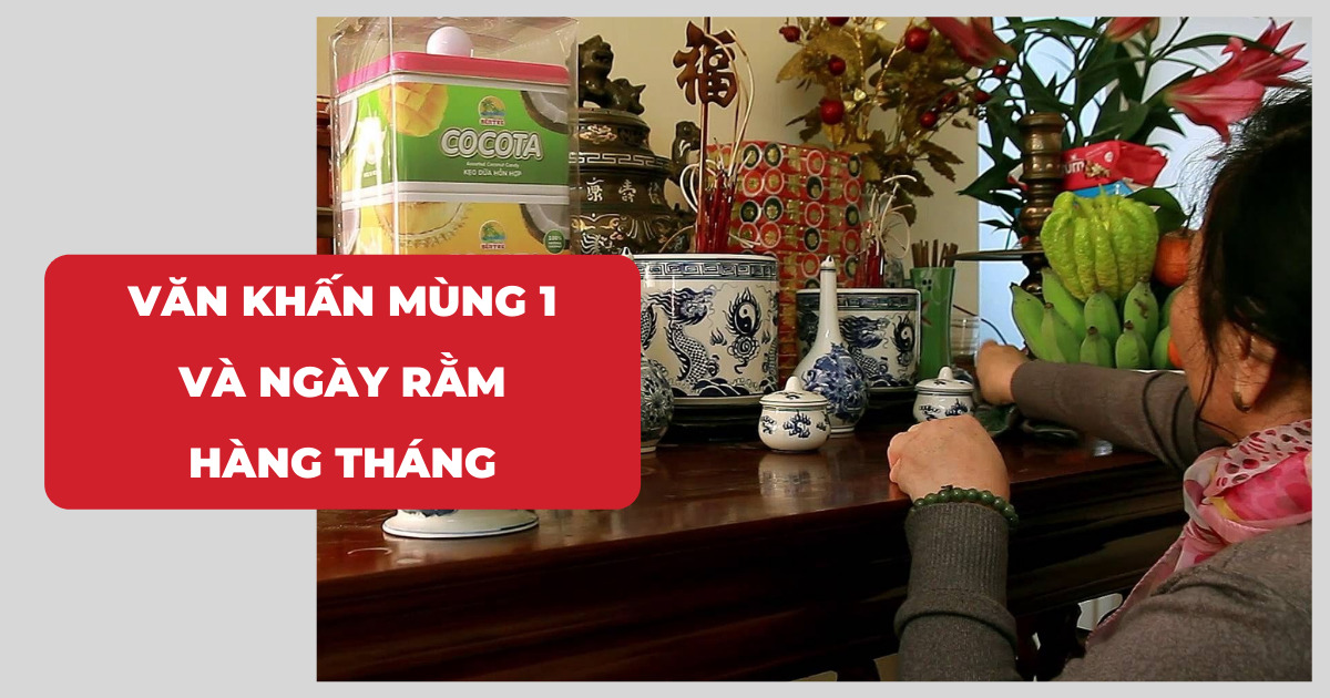 Văn khấn sắm lễ ngày mồng một và ngày rằm hàng tháng